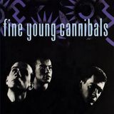 Fine Young Cannibals